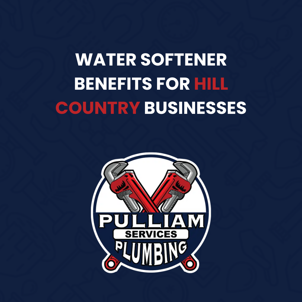 Read more about the article Water Softener Benefits for Hill Country Businesses